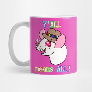 Y'all Means All! (Full Color Version) Mug